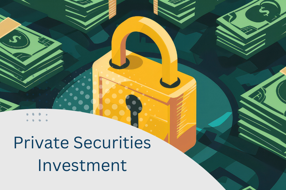 Private Securities Investment